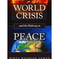 World Crisis And The Pathway To Peace
