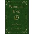 World's End (Classic Reprint)
