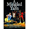 A Mingled Yarn