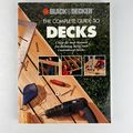 Black & Decker Complete Guide To Decks Book