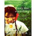 Bury Me Standing