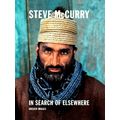 Steve McCurry In Search of Elsewhere by Steve McCurry