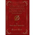 A Course of Study for the Teaching of Reading i...