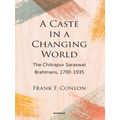 A Caste In A Changing World