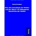 Eine Alte Genealogie Der Welfen Und Des Monch Von Weingarten Geschichte Der Welf
