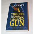 Ann Major - - The Girl With The Golden Gun