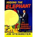 Hiding The Elephant History Of Magic