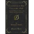 Gleanings in Bee Culture, 1898, Vol. 26: A Jour...