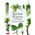 House Plants for Every Space