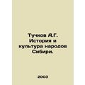 A.G. Tuchkov History and Culture of the Peoples...