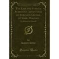The Life and Strange Surprising Adventures of R...