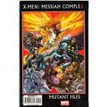 X- MEN : MESSIAH COMPLEX - MUTANT FILES (2007)