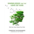 Knowledge For The Love Of God