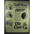 1943 Old Gold Cigarettes Ad - Apple Honey Fresh