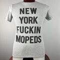 New York F*@Kin Mopeds T-Shirt Shirt