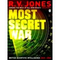 Most Secret War by Reginald Victor Jones