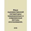 Language of fiction: traditional and modern met...