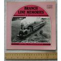 1983 Branch Line Memories by P. B. Whitehouse, ...