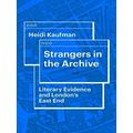 Victorian Literature And Culture Series Strangers In The Archive