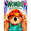 Wombat, The Reluctant Hero