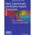 Open, Laparoscopic and Robotic Hepatic Transection