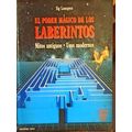 El Poder Magico De Los Laberintos