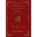 The Red-Bridge Neighborhood, a Novel: Illustrat...