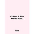 Cohen J. The Penis book. In English /Cohen J. The Penis book.