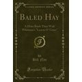 Baled Hay: A Drier Book Than Walt Whitman's "Le...