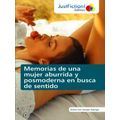 Memorias de una mujer aburrida y posmoderna en ...