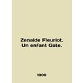 Zenaide Fleuriot. Un enfant Gate. In English /Z...
