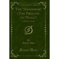The "Assommoir" (The Prelude to "Nana"): A Real...