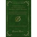 Investigation of the Assassination of President...