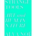 Strange Tools