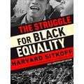 The Struggle For Black Equality