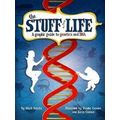 The Stuff of Life