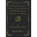 Firelight Stories Folk Tales Retold for Kinderg...