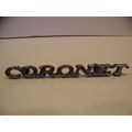 1969 - 72 DODGE " CORONET " FENDER EMBLEM # 290...