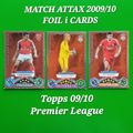09/10 Match Attax Premier League i Cards - Topp...