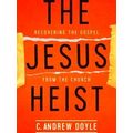 The Jesus Heist