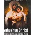 Yahushua Christ