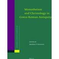 Monotheism and Christology in Greco-Roman Antiquity