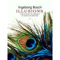 Illusions - Free Yourself From the Maze of Dest...