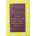 RARE SIGNED FIRST 1st EDITION FAMILY WISDOM by ...