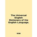 The Universal English Dictionary of the English Language. In English.
