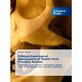 A Bioarchaeological Assessment of Health from F...