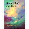 Gesprekken Met Seth Iii