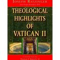 Theological Highlights Of Vatican Ii