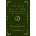 The Top of the Continent: The Story of a Cheerf...