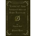 "Effects" And Adventures of Raby Rattler (Class...